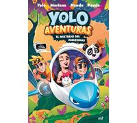 Yolo Aventuras 2. El misterio del Amazonas