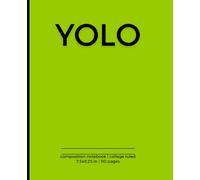 YOLO Composition Notebook College Ruled: Funny Sarcastic Introvert Quote | Gift for the Coworker, Friend, Family | 7.5x9.25,110 Lined Pages | Trendy Journal for School, College, Office, Work