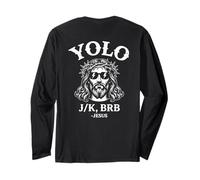 Yolo JK BRB Jesus Christ Funny Christian Easter Sunday Joke Maglia a Manica