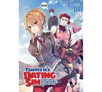 Yomu Mishima Trapped in a Dating Sim: The World of Otome Games is To (Tascabile)
