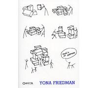 Yona Friedman - [Edizioni Charta]
