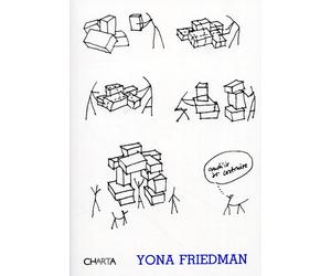 Yona Friedman - [Edizioni Charta]