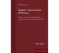 Yona Sabar English - Neo-Aramaic Dictionary (Tascabile) Gorgias Handbooks