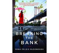 Yona Zeldis McDonough Breaking the Bank (Tascabile)