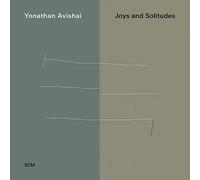 Yonathan Avishai Joys and Solitudes (CD) Album
