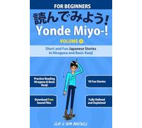 Yonde Miyo-!: Short and Fun Japanese Stories in Hiragana and Basic Kanji: 1