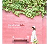 Yonezawa, Megumi - Result Of The Colors