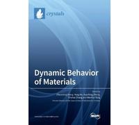 Yong He Chuanting Wang Yuanfeng Zh Dynamic Behavior of Materi (Copertina rigida)