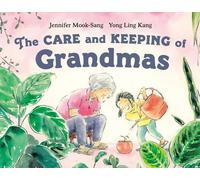 Yong Ling Kang Jennifer Mook-S The Care and Keeping of Grand (Copertina rigida)