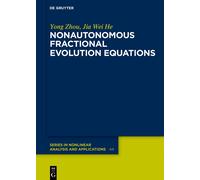 Yong Zhou Jia Wei Nonautonomous Fractional Evolution Equatio (Copertina rigida)