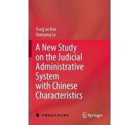 Yong'an Ren Xia A New Study on the Judicial Administrative System wi (Tascabile)