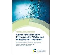 Yongbing Xie Advanced Ozonation Processes for Water and Waste (Copertina rigida)