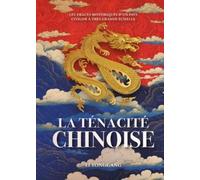 Yonggang Li La Ténacité Chinoise - Les Traces Historiques d'U (Copertina rigida)