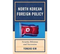 Yongho Kim North Korean Foreign Policy (Copertina rigida)