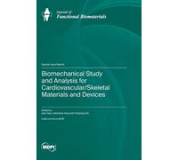 Yongliang Mu Ai Biomechanical Study and Analysis for Cardiova (Copertina rigida)