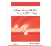 Yongqi Fu Subwavelength Optics: Theory and Technology (Tascabile)