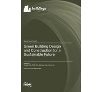 Yongtao Tan Pen Green Building Design and Construction for a (Copertina rigida)