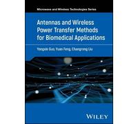 Yongxin Guo Yua Antennas and Wireless Power Transfer Methods (Copertina rigida)