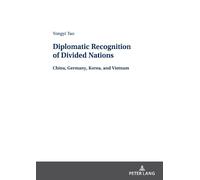Yongyi Tao Diplomatic Recognition of Divided Nations (Copertina rigida)