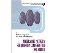 Yongyong Cai Models And Methods For Quantum Condensation And (Copertina rigida)