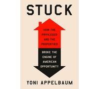 Yoni Appelbaum Appelbaum, Yoni Yoni Appelbaum Stuck (Copertina rigida)