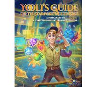 Yooli's Guide To The Starport Multiverse: A Supplement To Starport, A Tabletop Roleplaying Game For Kids