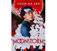 Yoon Ha Lee Moonstorm (Copertina rigida) Moonstorm