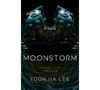 Yoon Ha Lee Moonstorm (Tascabile) Lancers