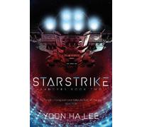 Yoon Ha Lee Starstrike: 2026 Locus Award Winner (Tascabile) Lancers
