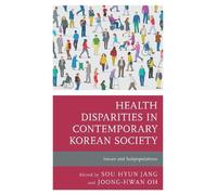 Yoon-Sik Cho Health Disparities in Contemporary Korean Societ (Copertina rigida)
