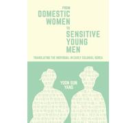 Yoon Sun Yang From Domestic Women to Sensitive Young Men (Copertina rigida)