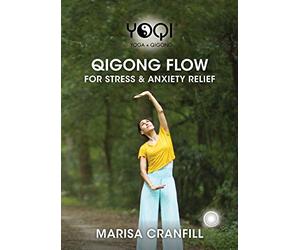Yoqi: Qigong For Stress Relief