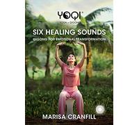 Yoqi: Six Healing Sounds Qigong