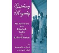 Yoram Ben-Ami Nat Segaloff Guiding Royalty (Tascabile)
