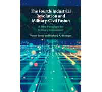 Yoram Evron Richard The Fourth Industrial Revolution and Military- (Tascabile)
