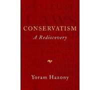 Yoram Hazony Conservatism (Copertina rigida)