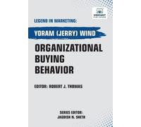 Yoram(Jerry) Wind Vibrant Publishers Organizational Buying Behavior (Tascabile)
