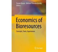 Yoram Krozer Economics of Bioresources (Copertina rigida)