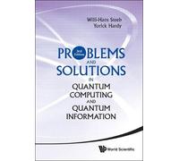 Yorick Hardy Wi Problems And Solutions In Quantum Computing A (Copertina rigida)