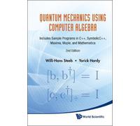 Yorick Hardy Wi Quantum Mechanics Using Computer Algebra: Inc (Copertina rigida)