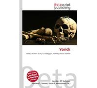 Yorick: Jester, Human Skull, Gravedigger, Hamlet, Prince Hamlet