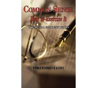 Yoritomo Tashi Mme Leon J Be Common Sense - How to Exercise It. Simp (Tascabile)