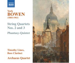 York Bowen York Bowen: String Quartets Nos. 2 and 3/Phantasy-quintet (CD) Album