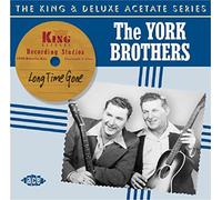 The York Brothers Long Time Gone (CD) Album