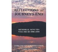 York County Bar Association Reflections at Journey's End (Tascabile)