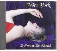 York, Nora - To Dream The World