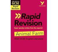 York Notes for AQA GCSE (9-1) Rapid Revision Guide: Animal Farm - catch up, revise and be ready for the 2025 and 2026 exams: Study Guide