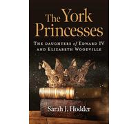 Sarah J. Hodder York Princesses, The (Tascabile)