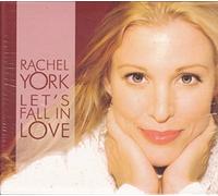YORK, RACHEL - LET'S FALL IN LOVE
