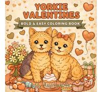 Yorkie Valentines Bold and Easy Coloring Book